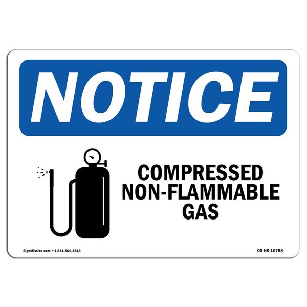 Signmission OSHA Notice Sign, 10" Height, 14" Width, Compressed Non-Flammable Gas Sign With Symbol, Landscape OS-NS-D-1014-L-10758